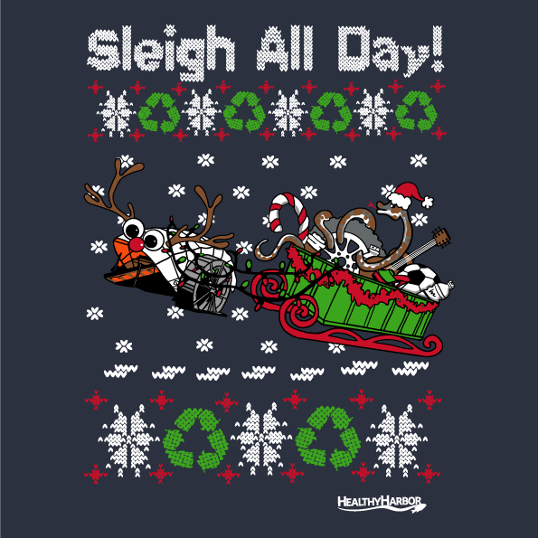 Sleigh All Day! Mr. Trash Wheel Holiday Sweatshirt shirt design - zoomed