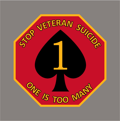 Veteran Suicide Awareness - Because, One is TOO Many! shirt design - zoomed