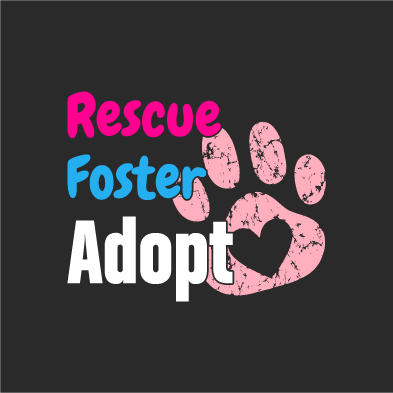 Rescue, Foster, Adopt Face Masks for 2nd Chance to Shine shirt design - zoomed