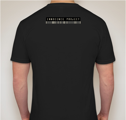 The Innocence Project Fundraiser - unisex shirt design - back